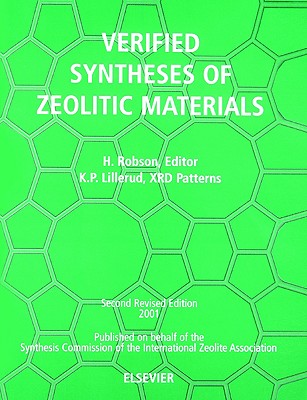 Verified Synthesis of Zeolitic Materials: Second Edition