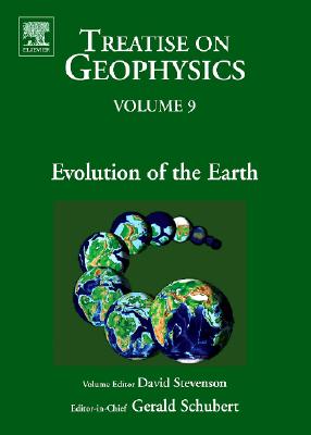 Evolution of the Earth: Treatise on Geophysics