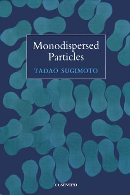 Monodispersed Particles (Studies in Surface Science and Catalysis)