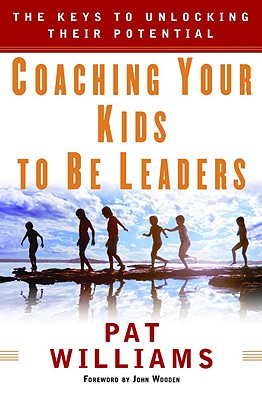 Coaching Your Kids to Be Leaders: The Keys to Unlocking Their Potential