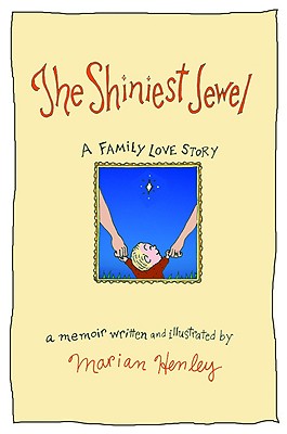 The Shiniest Jewel: A Family Love Story