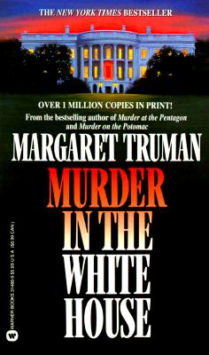 Murder in the White House