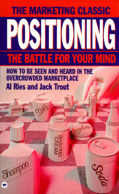 Image for Positioning: The Battle for Your Mind