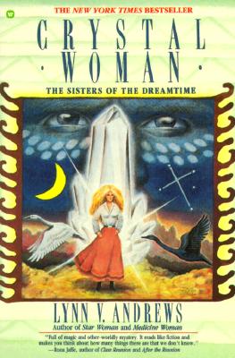 Image for CRYSTAL WOMAN THE SISTERS OF THE DREAMTIME