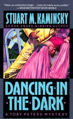 Dancing in the Dark (A Toby Peters Mystery)