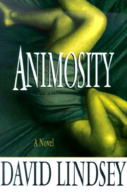 Animosity---Inscribed By David Lindsey a Novel