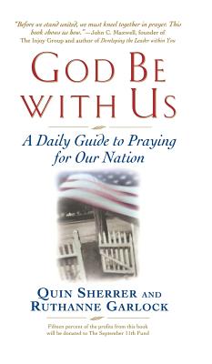 God Be with Us: A Daily Guide to Praying for Our Nation