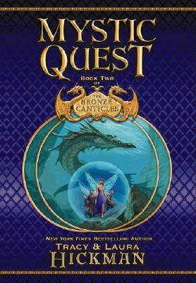 Mystic Quest: Book Two of the Bronze Canticles