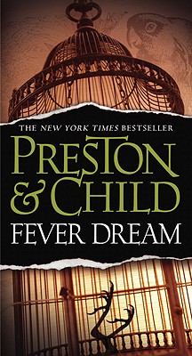 Fever Dream (Agent Pendergast Series, 10)