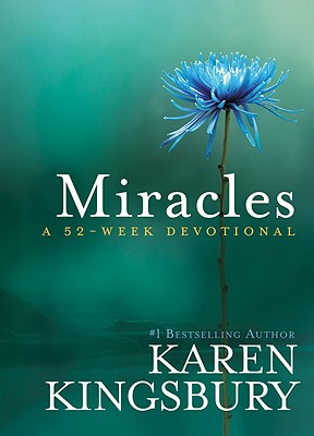 Miracles: A 52-Week Devotional