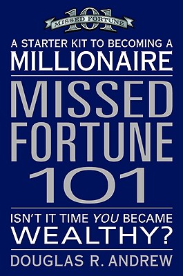 Image for Missed Fortune 101: A Starter Kit to Becoming a Millionaire