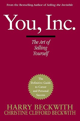 Image for You, Inc.: The Art of Selling Yourself You, Inc.: The Art of Selling Yourself