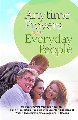 Anytime Prayers for Everyday People