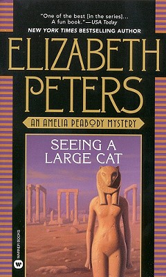 Seeing a Large Cat (Amelia Peabody Mysteries (Paperback))