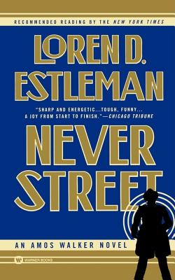 Image for Never Street (The Amos Walker Series #12)