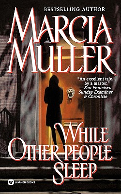 While Other People Sleep (Sharon McCone Mysteries (Paperback))