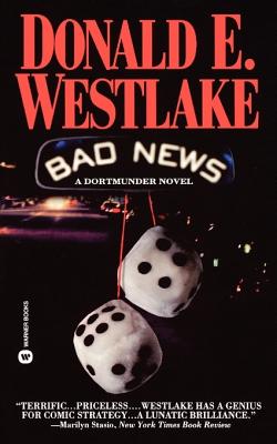 Bad News (Dortmunder Novels)