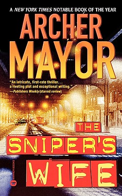 The Sniper's Wife [Mass Market Paperback] Mayor, Archer