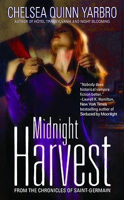 Midnight Harvest (The chronicles of Saint-Germain)