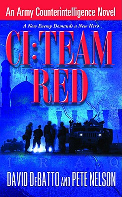 CI: Team Red: An Army Counterintelligence Novel