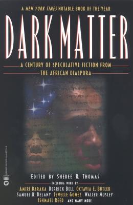 Image for Dark Matter: A Century of Speculative Fiction from the African Diaspora