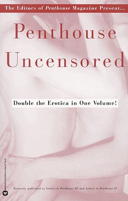 PENTHOUSE UNCENSORED DOUBLE THE EROTICA IN ONE VOLUME!