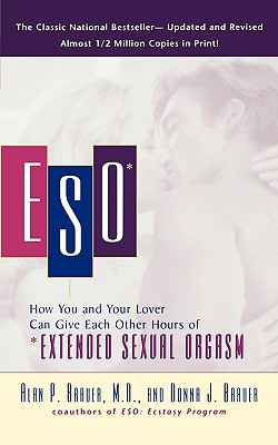 ESO: How You and Your Lover Can Give Each Other Hours of *Extended Sexual Orgasm