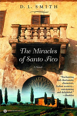 The Miracles of Santo Fico: A Novel