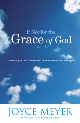 If Not for the Grace of God Stidu Guide by Joyce Meyer