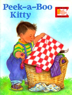 Peek-a-boo Kitty (Lift and Look Board Books)
