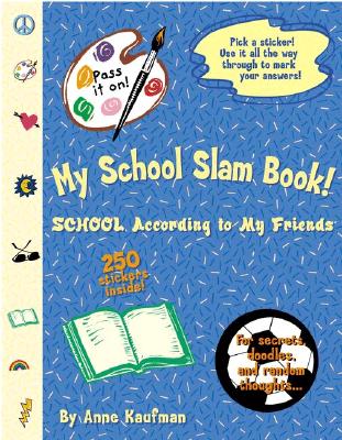 My School Slam Book! School According to My Friends (My Slam Book)