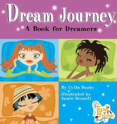 Image for Dream Journey: A Book for Dreamers (Trend Friends) Dream Journey: A Book for Dreamers (Trend Friends)