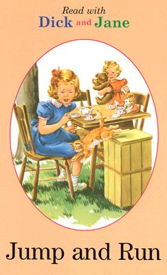 Image for Read with Dick and Jane: Jump and Run Read with Dick and Jane: Jump and Run