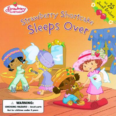 Image for Strawberry Shortcake Sleeps over Strawberry Shortcake Sleeps over