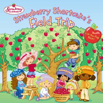 Image for Strawberry Shortcake's Field Trip Strawberry Shortcake's Field Trip
