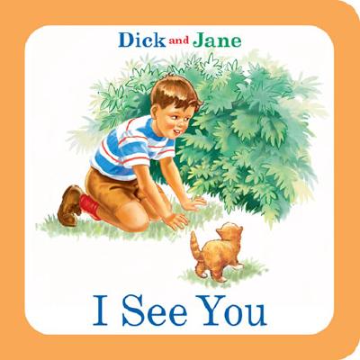Image for Dick and Jane: I See You