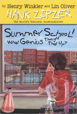 Image for Summer School! What Genius Thought That Up #8 (Hank Zipzer) Summer School! What Genius Thought That Up #8 (Hank Zipzer)