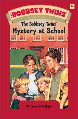 The Bobbsey Twins' Mystery at School #4