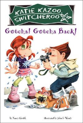 Image for "Gotcha! Gotcha Back! (Katie Kazoo, Switcheroo No. 19)"
