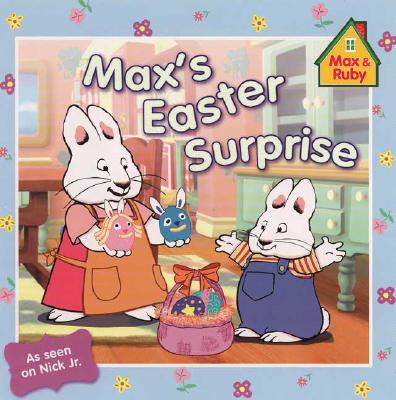 Image for Max's Easter Surprise (Max and Ruby)