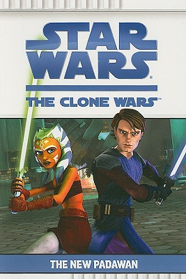 The New Padawan (Star Wars: The Clone Wars) Eric Stevens