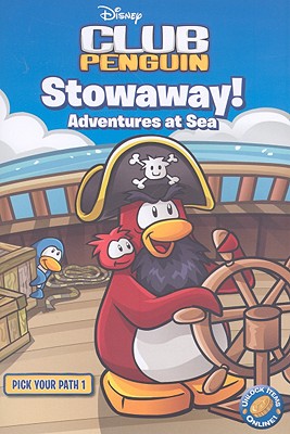 Image for Disney Club Penguin: Pick Your Path: #1 Stowaway! Adventures at Sea