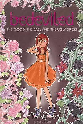 The Good, the Bad, and the Ugly Dress (Bedeviled)