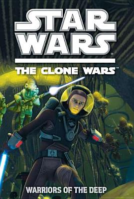 Warriors of The Deep (Star Wars The Clone Wars)