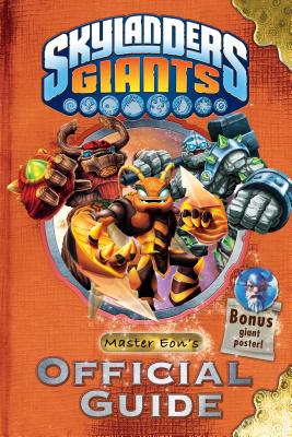 Skylanders Giants: Master Eon's Official Guide (Skylanders Universe) Activision Publishing, Inc.
