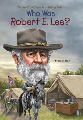 Image for Who Was Robert E. Lee?