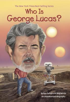 Who Is George Lucas (Who Was)
