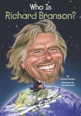 Who Is Richard Branson (Who Was)