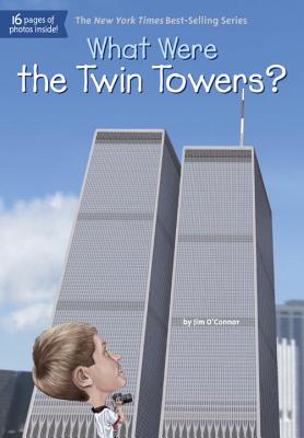 Image for What Were the Twin Towers? (What Was?)