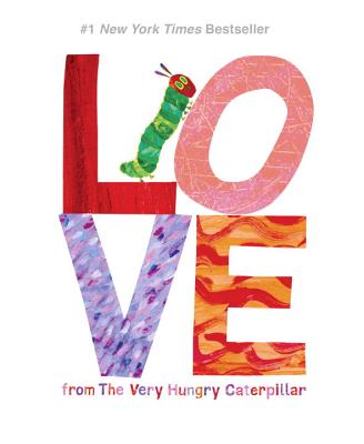 Image for Love from The Very Hungry Caterpillar (The World of Eric Carle)